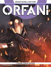 Orfani 5. L'uomo con il fucile (Ebook)