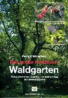Portada de Das große Handbuch Waldgarten