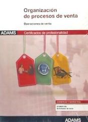 Portada de Organización de procesos de venta. Certificados de profesionalidad. Actividades de venta