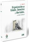 Organización del Estado. Derechos y libertades