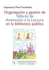 Organización y gestión de talleres de animación a la lectura en la biblioteca pública