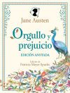 Orgullo y prejuicio. Edici&oacute;n anotada