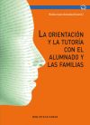 Orientación y tutoría con el alumnado y las familias