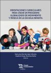 Orientaciones curriculares para crear un programa globalizado de movimiento y m&uacute;sica en la escuela infantil