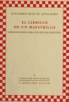 Orientaciones para los nuevos maestros : el librillo de un maestrillo