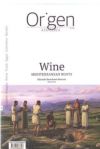 Origen 9: Wine. Mediterranean Roots