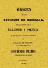 Origen de los estudios de Castilla. Documentos inéditos sobre Valladolid y Palencia