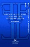 Origen Y Evolución De La Flexión Nominal Eslava