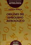 Orígenes del simbolismo astrológico