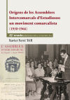 Orígens de les Assemblees Intercomarcals d?Estudiosos: un moviment comarcalista: (1950-1966)