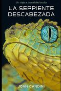 Portada de La serpiente descabezada