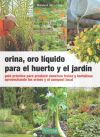 Orina, oro líquido para el huerto y el jardín