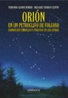 Orión en un petroglifo de Folgoso.: (Figueiras. Santiago de Compostela): significado simbólico y práctico de los astros