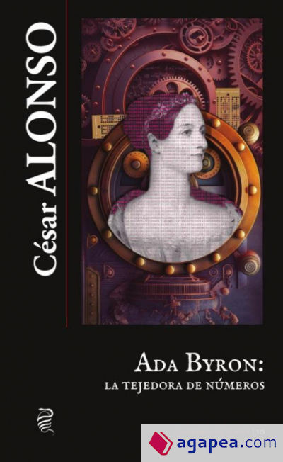 Ada Byron, la tejedora de números