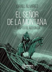 Portada de El señor de la montaña. Israel Alvarez