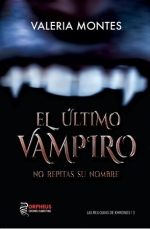 Portada de El último vampiro: No repitas su nombre