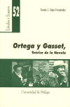 Ortega y Gasset. Teórico de la Novela