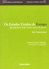 Os Estados Unidos de Europa : manifiesto por unha nova Europa