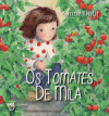 Os Tomates De Mila