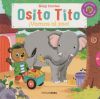 Osito Tito. ¡Vamos al zoo!. Incluye juego mem Osito Tito. ¡Vamos al zoo!. Incluye juego mem