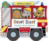 Osset Siset. Sobre rodes! Cami&oacute; de bombers