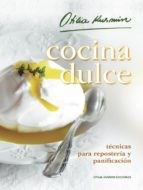 Portada de Cocina Dulce - T&eacute;cnicas para reposter&iacute;a y panificaci&oacute;n (Ebook)