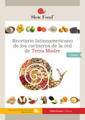 Portada de Recetario Latinoamericano de los Cocineros de la Red de Terra Madre (Ebook)