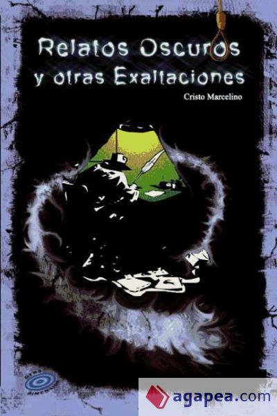 Relatos Oscuros y otras Exaltaciones