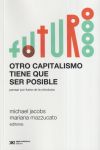 Otro capitalismo tiene que ser posible