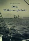 Otros 50 barcos españoles