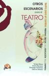 Otros escenarios para el teatro