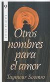 Otros Nombres Para El Amor De Taymour Soomro