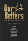 Our Betters: las mejores películas