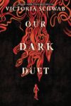 Our Dark Duet