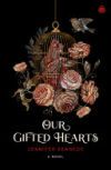 Our Gifted Hearts