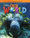 Our World 2: Grammar Workbook (british English)