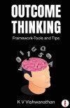 Outcome Thinking Framework-Tools and Tips