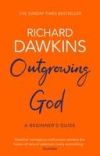 Outgrowing God : A Beginner's Guide