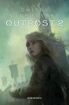 Outpost Nº 02 De Dmitry Glukhovsky