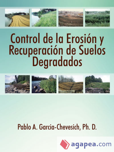Control de la Erosion y Recuperacion de Suelos Degradados