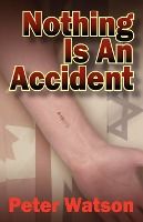 Portada de Nothing is an Accident