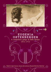Portada de Eugenia Osterberger: A compositora galega da Belle Époque (1852-1932)