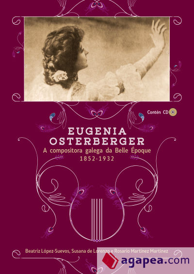 Eugenia Osterberger: A compositora galega da Belle Époque (1852-1932)