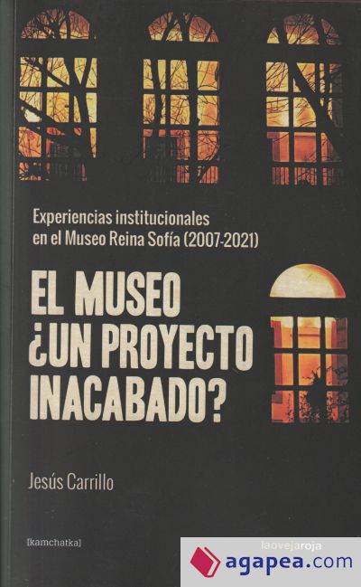 Museo, El ¿un proyecto inacabado?