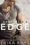 Over the Edge Complete Series: A New Adult Romance Series