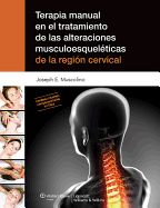 Portada de Terapia manual en el tratamiento de las alteraciones musculoesqueleticas de la region cervical