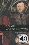 Oxford Bookworms 2. Henry VIII & His Six Wives MP3 Pack