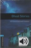 Oxford Bookworms Library. Level 5: Ghost Stories with MP3 Audio Download