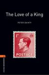 Oxford Bookworms Library: Stage 2: The Love of a King