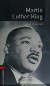 Oxford Bookworms Library: Stage 3: Martin Luther King